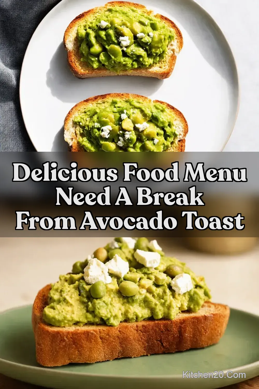 Need a Break from Avocado Smashed Broad Bean Feta Toast -…
