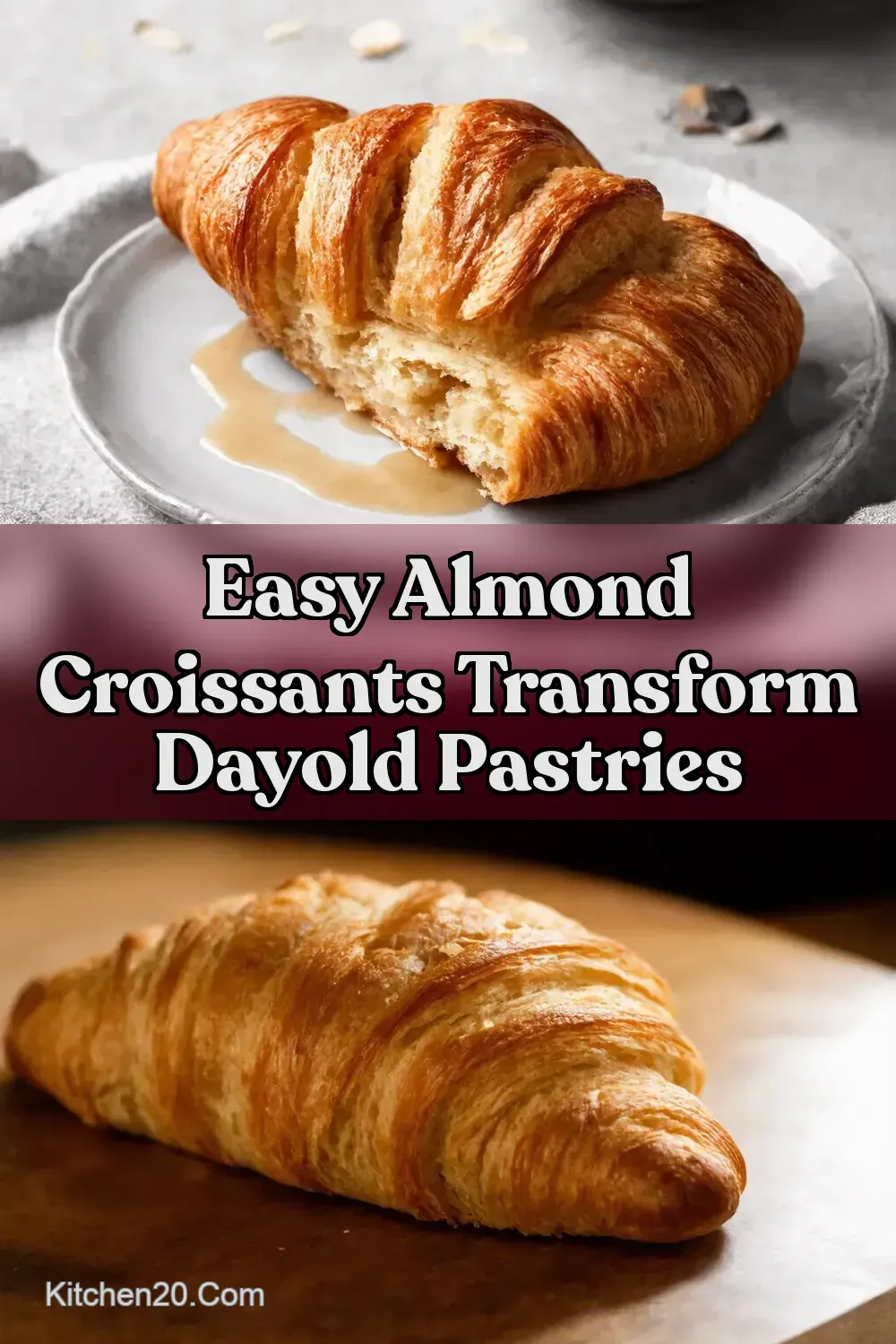 Easy Almond Croissant Recipe From Stale to Sensational -…