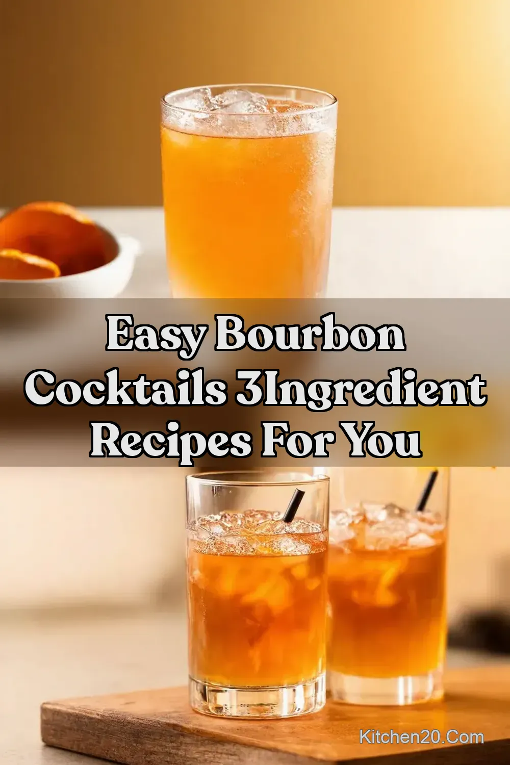 Bourbon Bliss Easy 3Ingredient Cocktails for Happy Hour -…