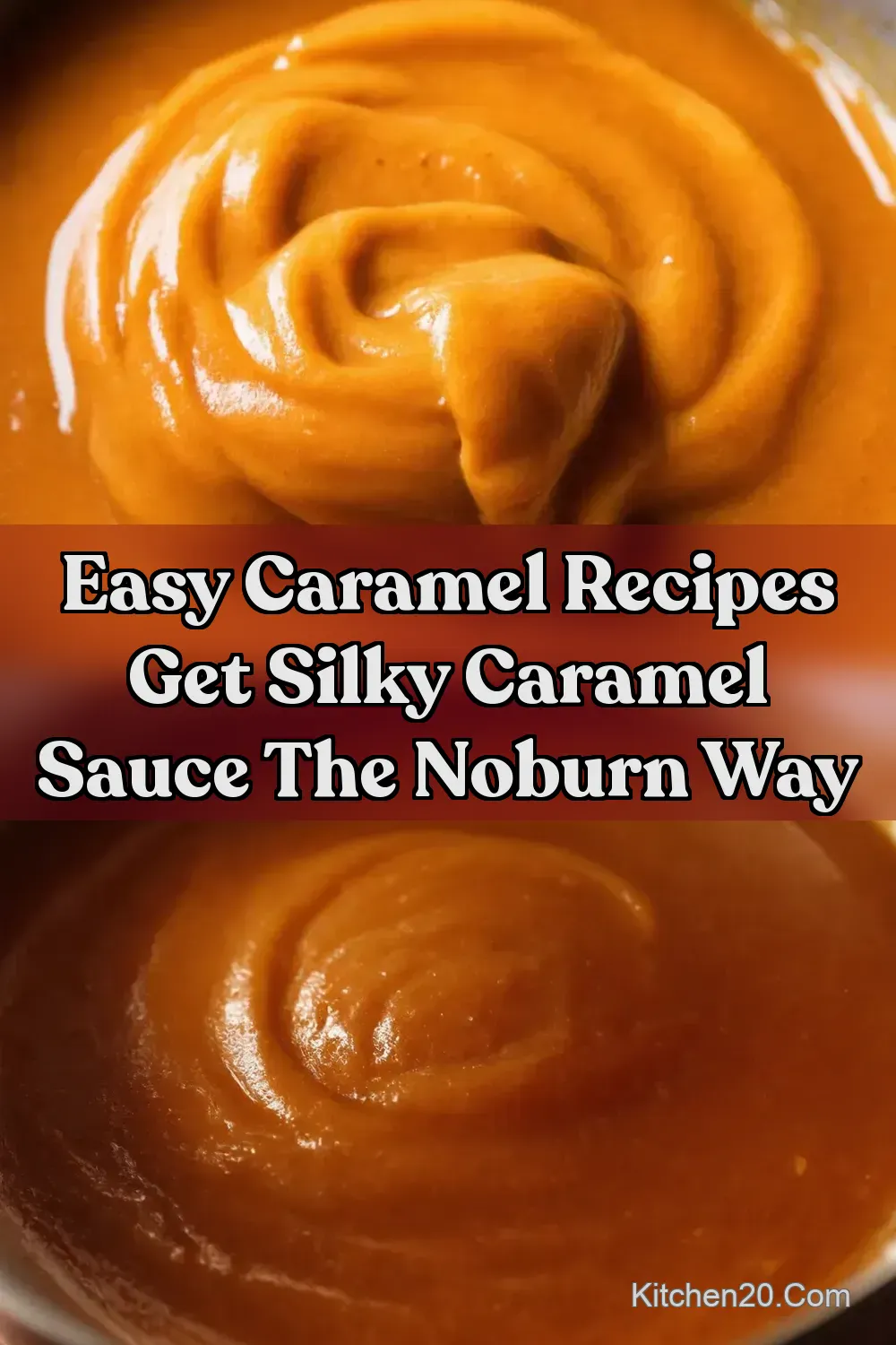How Can I Make Caramel My NoBurn Silky Sauce - Kitchen20