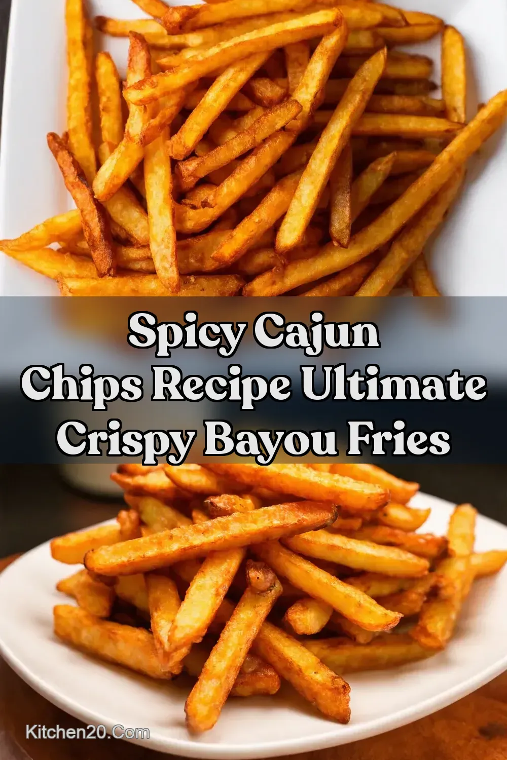 Cajun Kick Fries Easy LouisianaStyle Bayou Fries Recipe -…