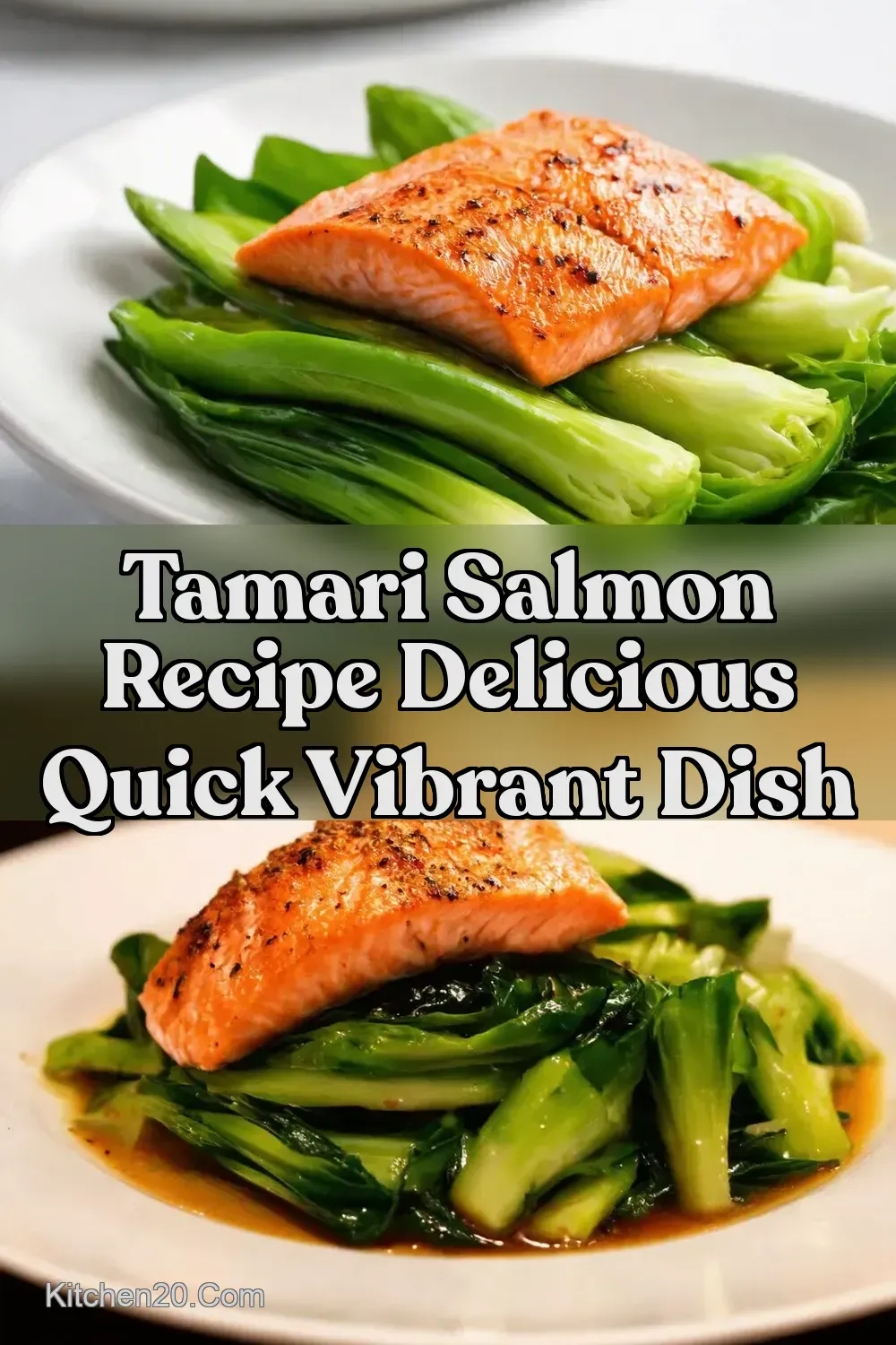 TamariGlazed Salmon Bok Choy So Easy - Kitchen20