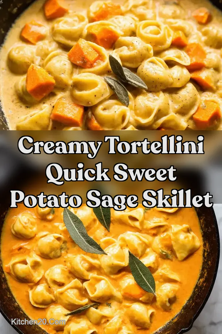 Creamy Tortellini Quick Sweet Potato Sage Skillet
