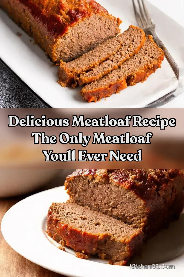 Delicious Meatloaf Recipe The Only Meatloaf Youll Ever Need