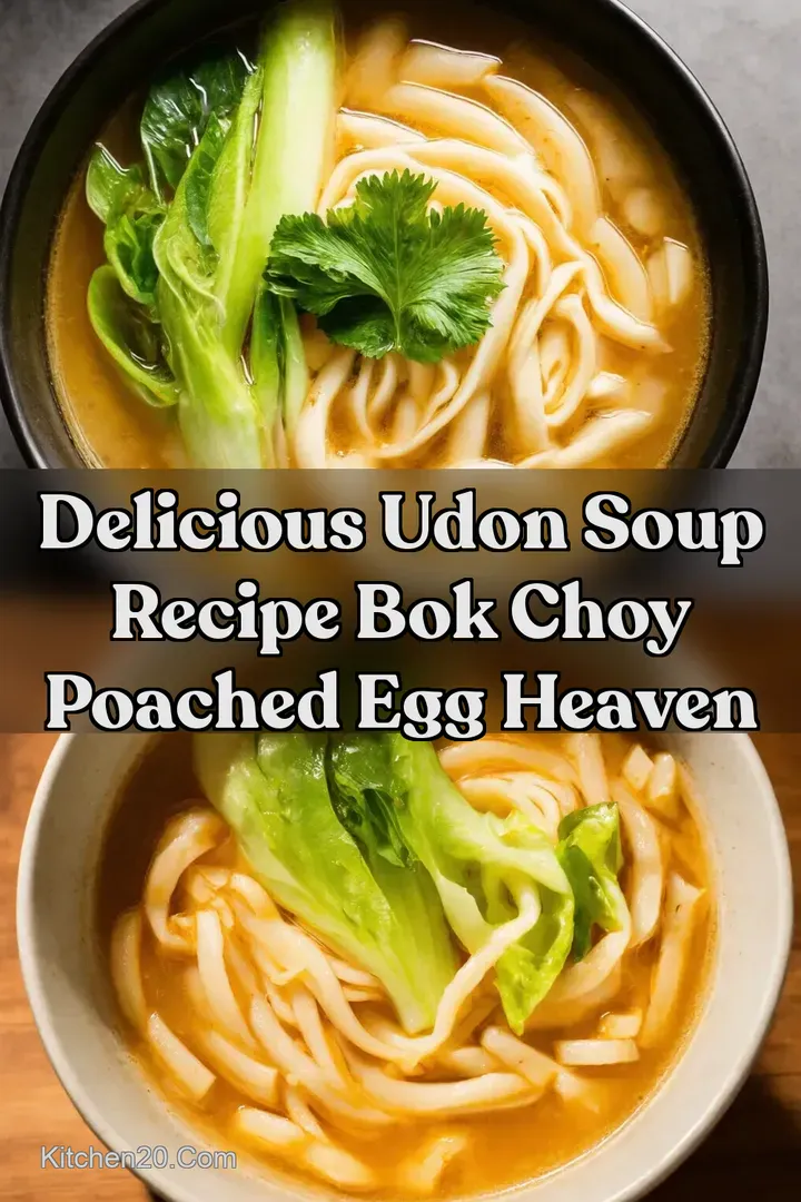 Delicious Udon Soup Recipe Bok Choy Poached Egg Heaven